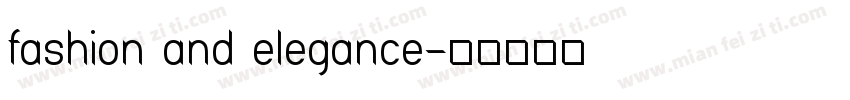 fashion and elegance字体转换